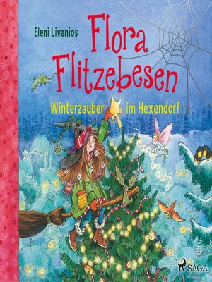 cover image of Flora Flitzebesen – Winterzauber im Hexendorf